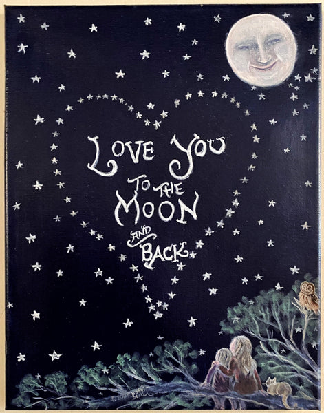 "Love you to the Moon and Back"  8x10